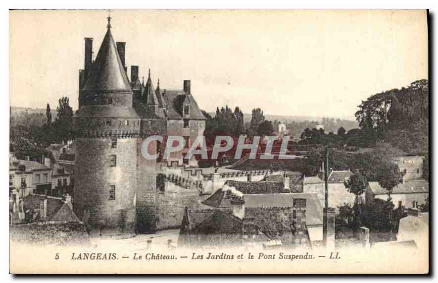 CPA Langeais Le Chateau Les Jardins et le Pont Suspendu 