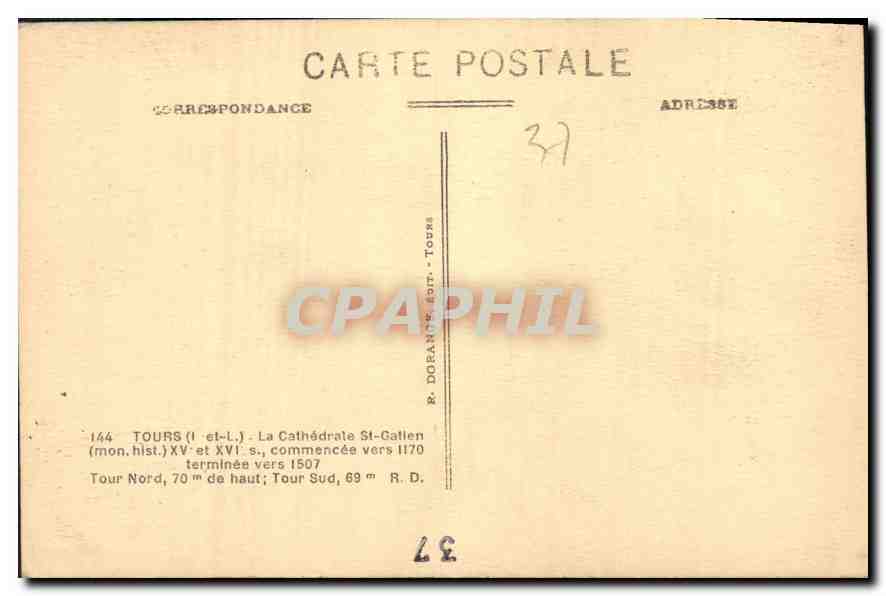 CPA Tours I et L la Cathedrale St Gatien mon hist XV et XVI S commencee vers 1170 terminee vers 1507 — Rückseite