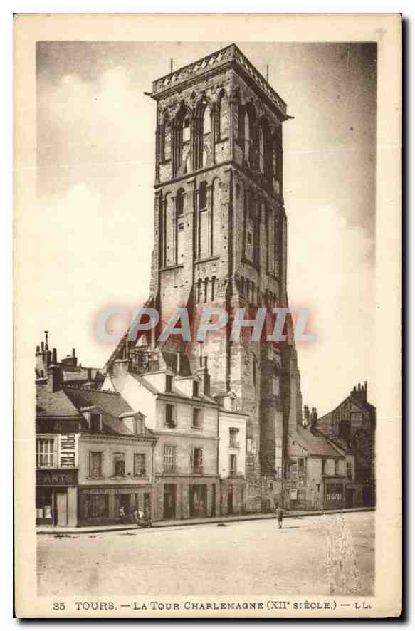 CPA Tours la Tour Charlemagne XII siecle 