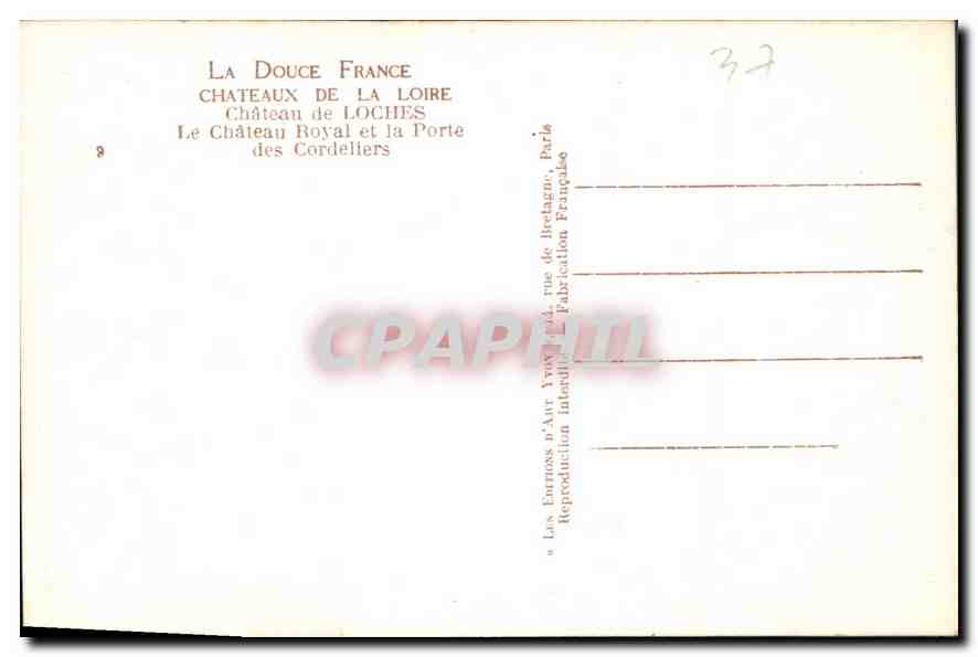 CPA Chateaux de la Loire Chateau de Loches le Chateau Royal et la Porte des Cordellers  — Rückseite