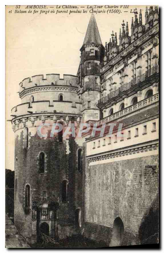 CPA Amboise le chateau la Tour Charles VIII et Balcon de Fer Forge ou Furent pendus les Conjures 156