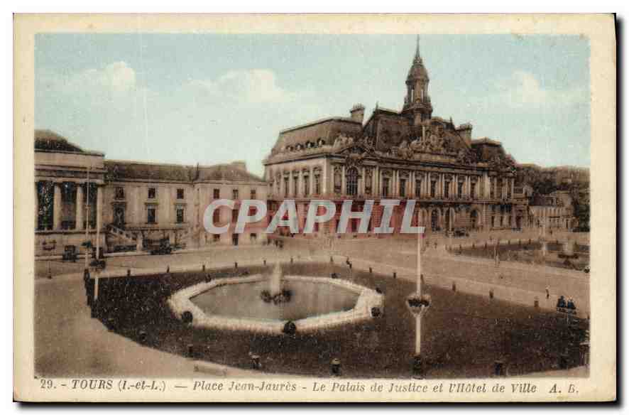 CPA Tours I et L place Jean Jaures le Palais de Justice et l'hotel de Ville 