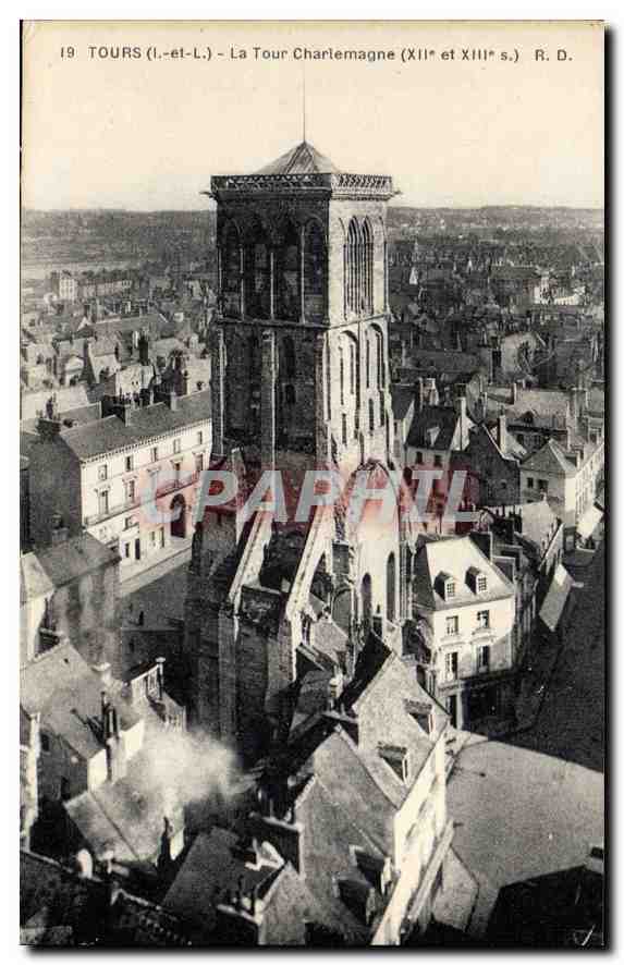 CPA Tours I et L la Tour Charlemagne XII et XIII S 