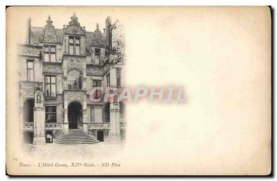 CPA Tours l'Hotel Gouin XIV siecle 
