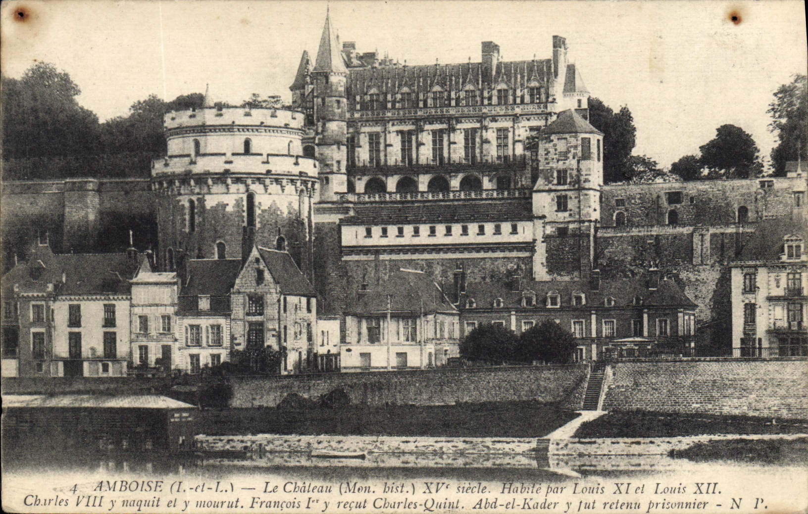 CPA Amboise I et L le Chateau Mon hist XV siecle Habite par Louis XI et Louis XII 