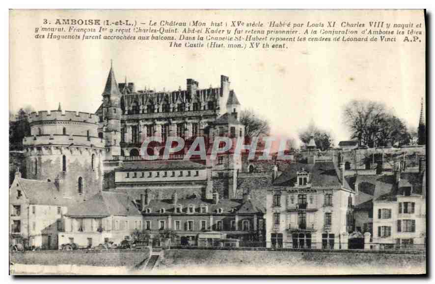 CPA Amboise I et L le Chateau Mon hist XV siecle habite par Louis XI Charles VIII 