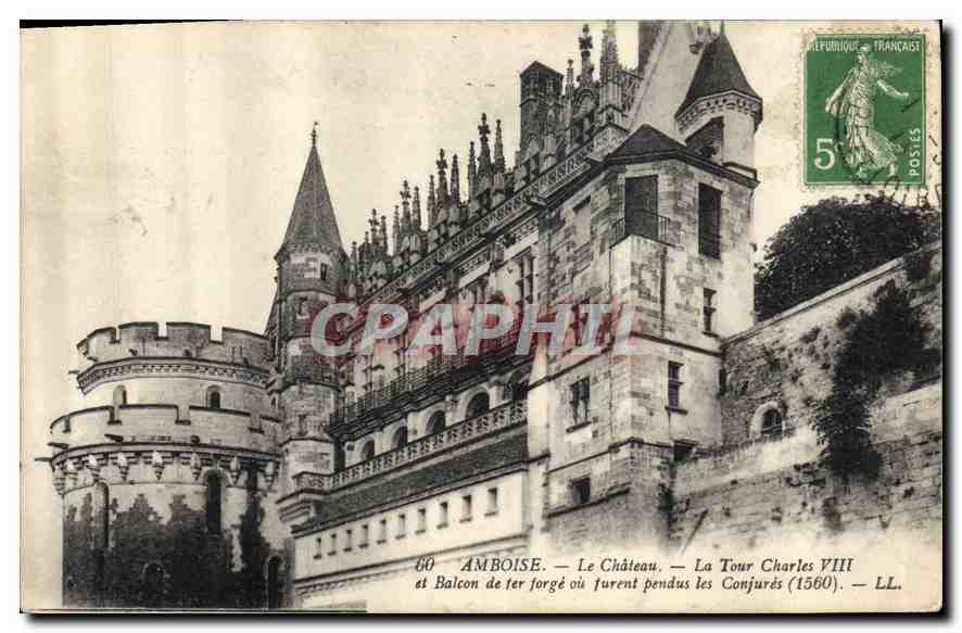 CPA Amboise le Chateau la Tour Charles VIII et Balcon de fer forge ou furent pendus les conjures 156