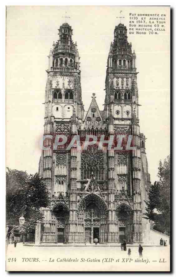 CPA Tours la cathedrale St Gatien XII et XVI siecles 