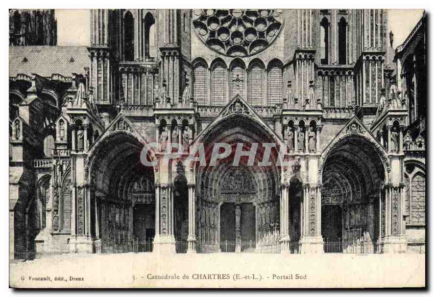 Cathédrale de CHARTRES (E.-et-L.) — Portail Sud — G. Foucault, édit., Dreux