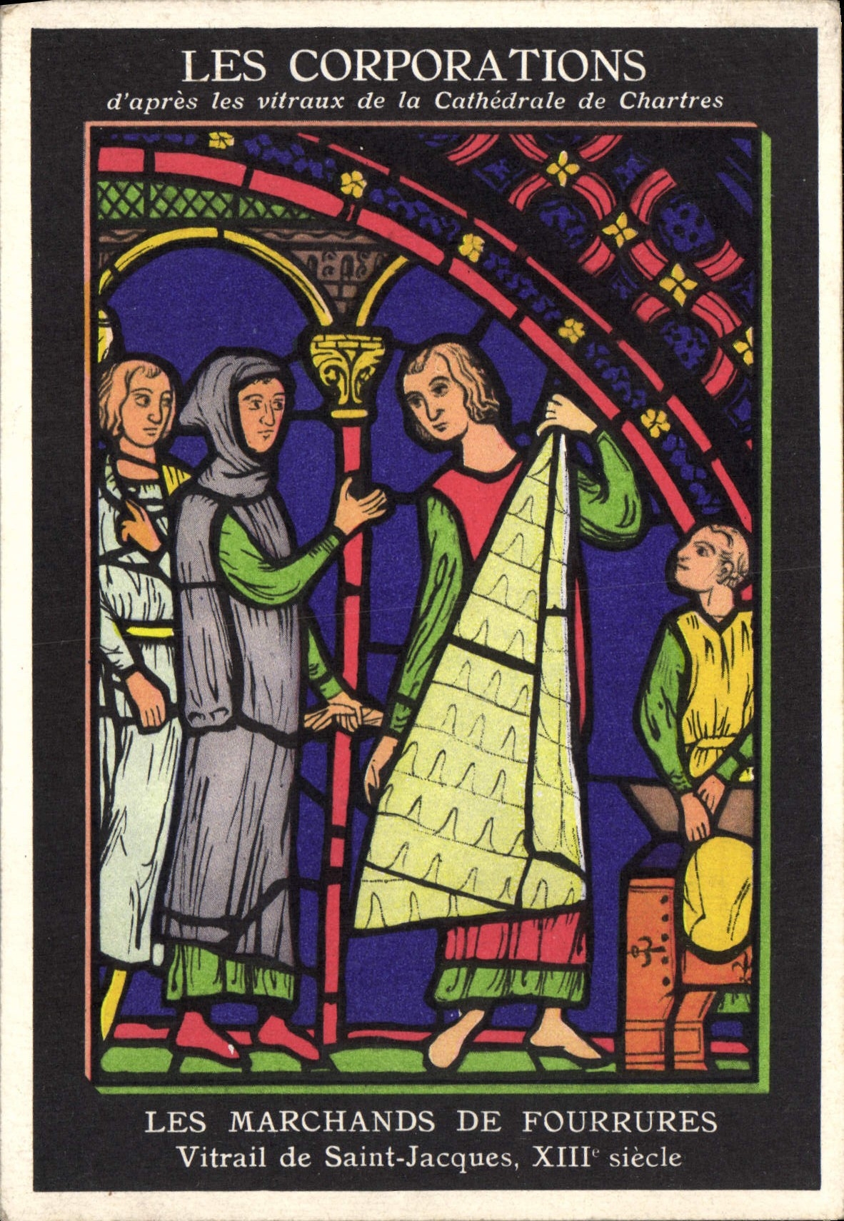 Les Marchands de Fourrures — d'après les vitraux de la Cathédrale de Chartres — Vitrail de Saint-Jacques, XIIIe siècle