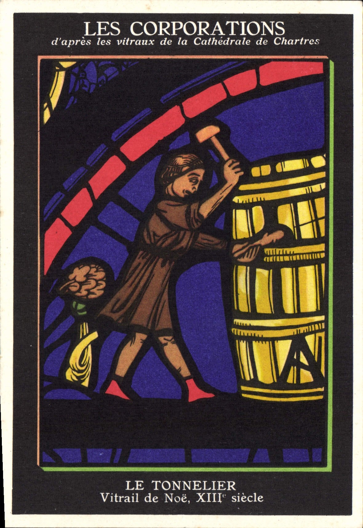 CPA Les Corporations d'apres les vitraux de la Cathedrale de Chartres Le Tonnelier Vitrail de Noe 