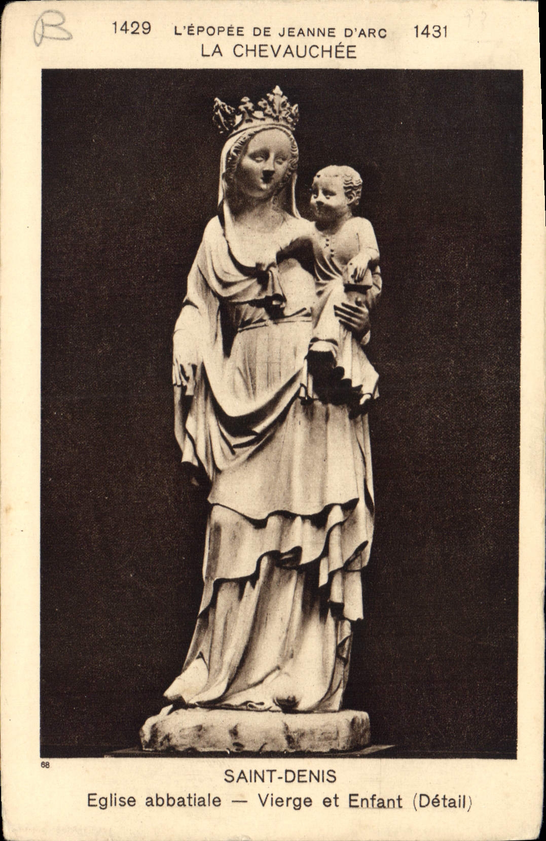 CPA L'Epopee de Jeanne D'Arc La Chevauchee Saint Denis Eglise abbatiale Vierge et Enfant 