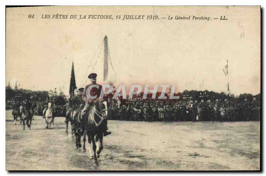 Les Fêtes de la Victoire, 14 juillet 1910 — Le Général Pershing — LL.