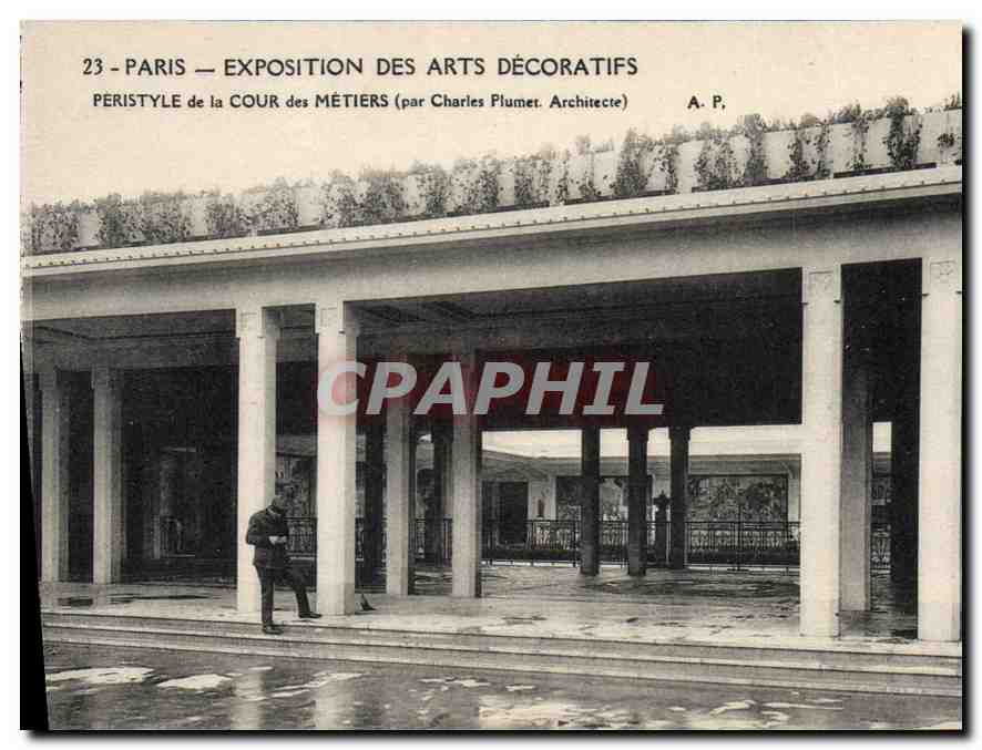 Paris — Exposition des Arts Décoratifs — Péristyle de la Cour des Métiers (par Charles Plumer, Architecte) — A. P.