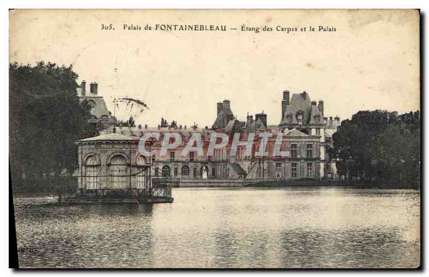 Palais de FONTAINEBLEAU — Étang des Carpes et le Palais
