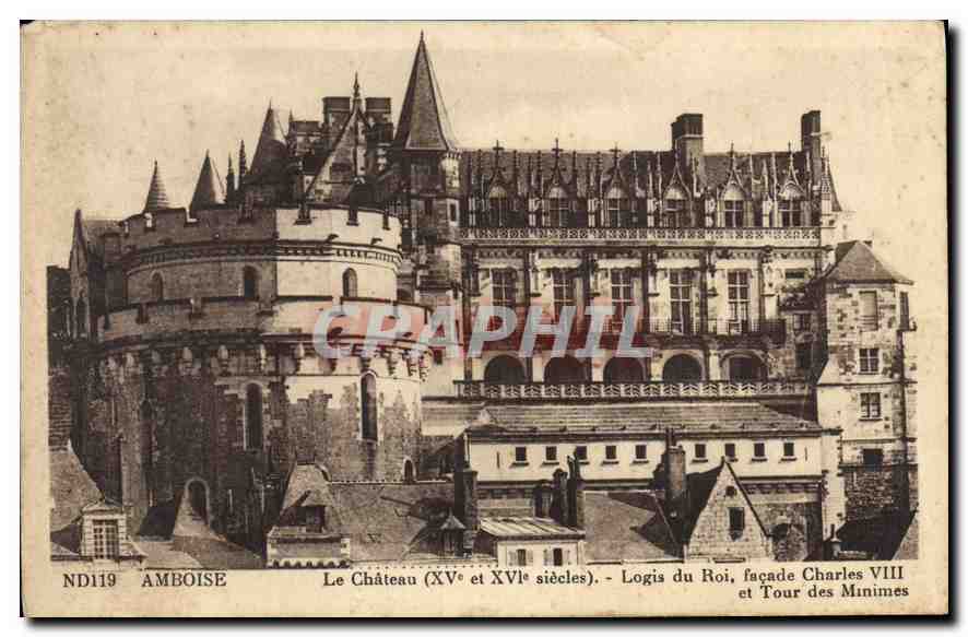 CPA Amboise Le Chateau Logis du Roi facade Charles VIII et Tour des Minimes 
