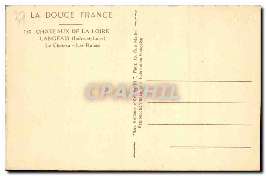 CPA La Douce France Chateaux de la Loire Langeais Indre et Loire Le Chateau Les Ruines  — Rückseite