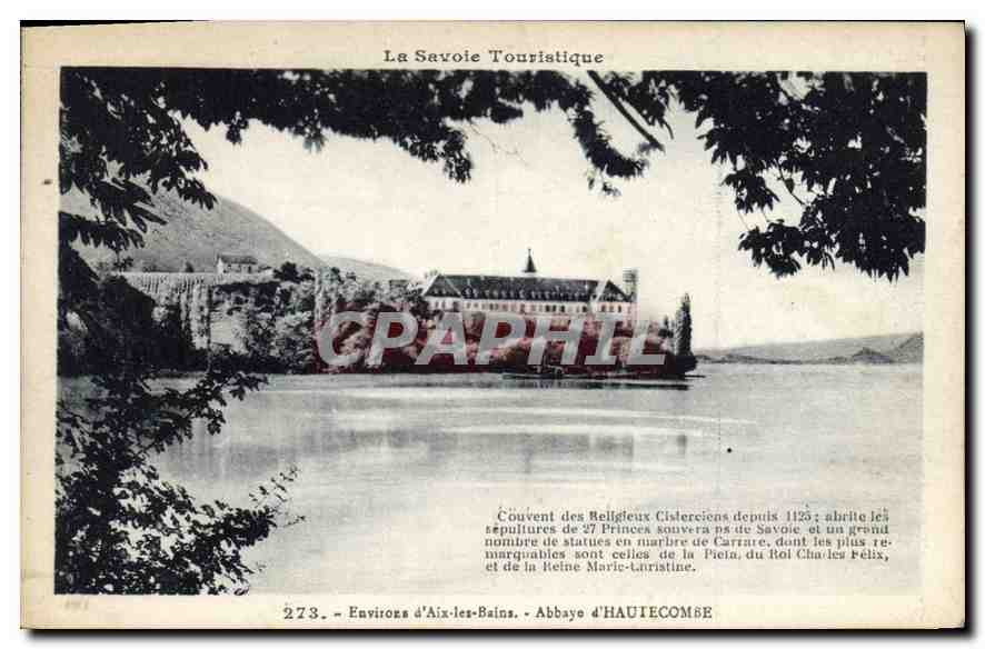 CPA La Savoie Touristique Environs d'Aix les Bains Abbaye d'Hautecombe 