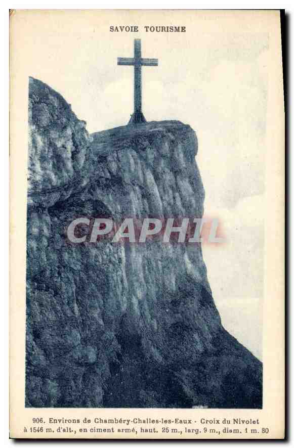 CPA Savoie tourisme Environs de Chambery Challes les Eaux Croix du Nivolet 