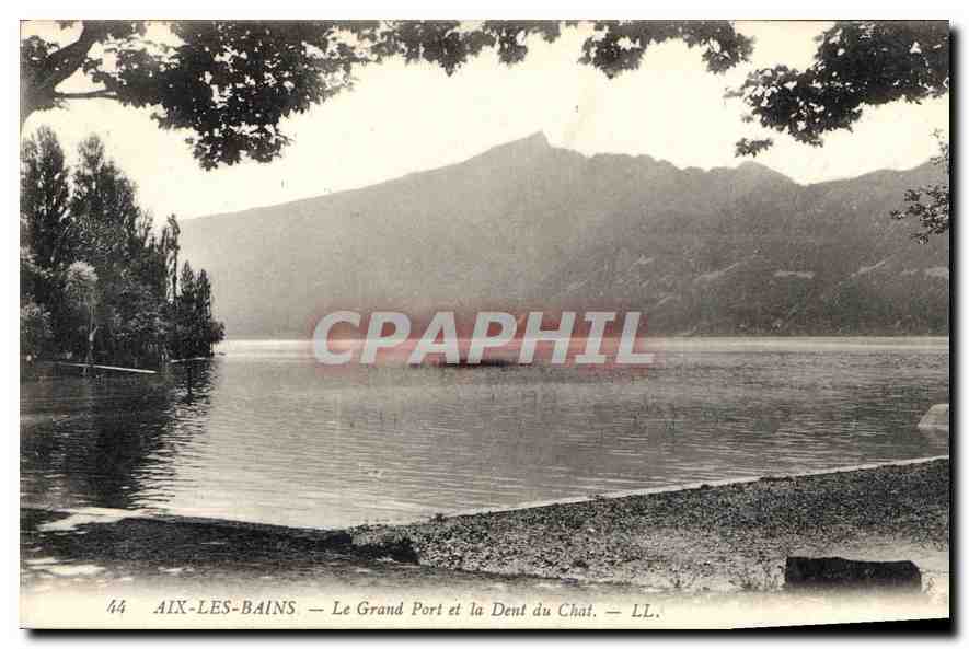 CPA Aix les Bains Le Grand Port et la Dent du Chat 
