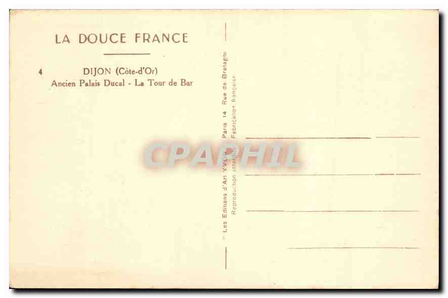 CPA La Douce France Dijon Cote d'Or Ancien Palais Ducal La Tour de Bar  — Rückseite
