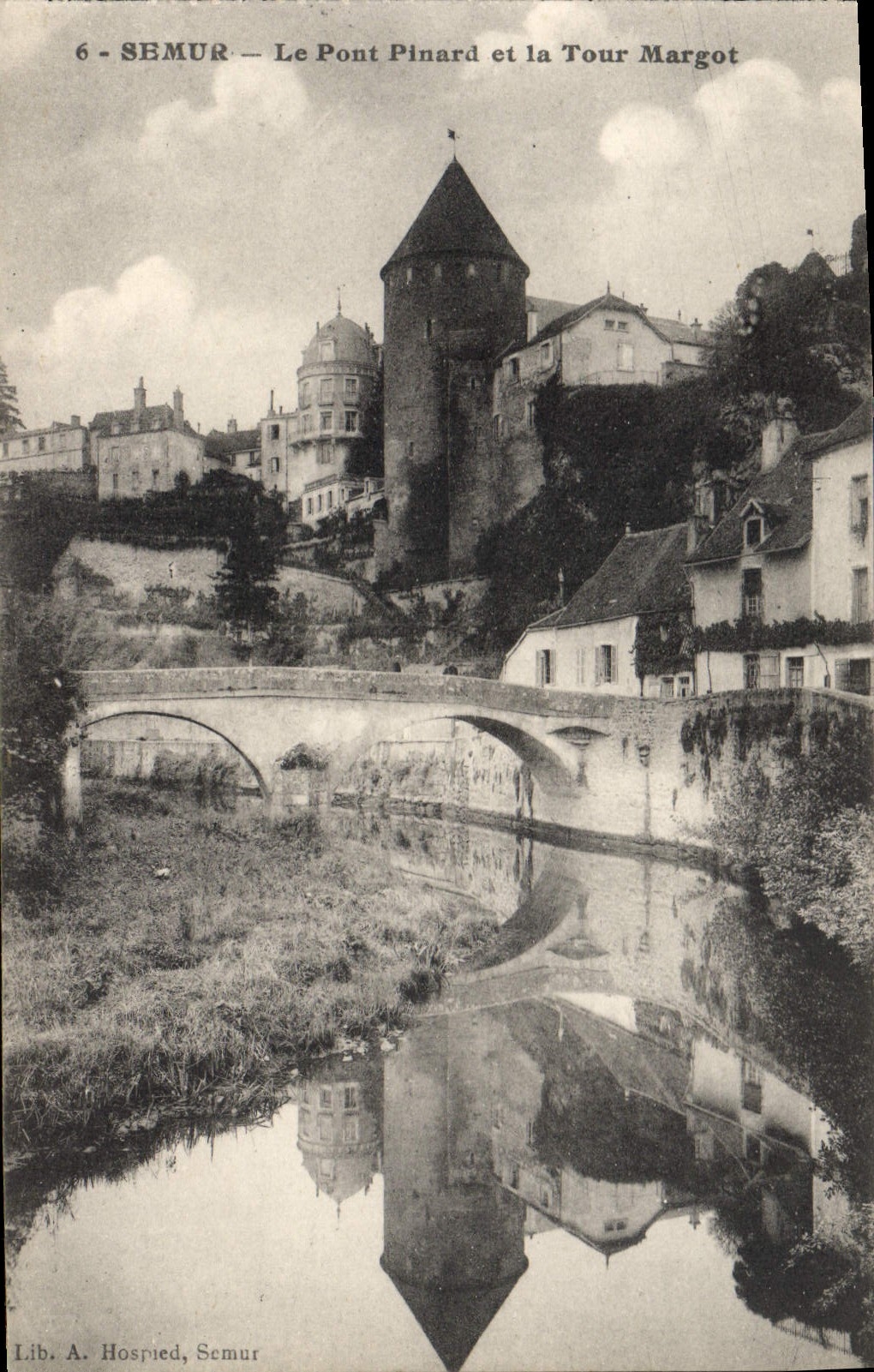 Semur — Le Pont Pinard et la Tour Margot — Lib. A. Hospied, Semur
