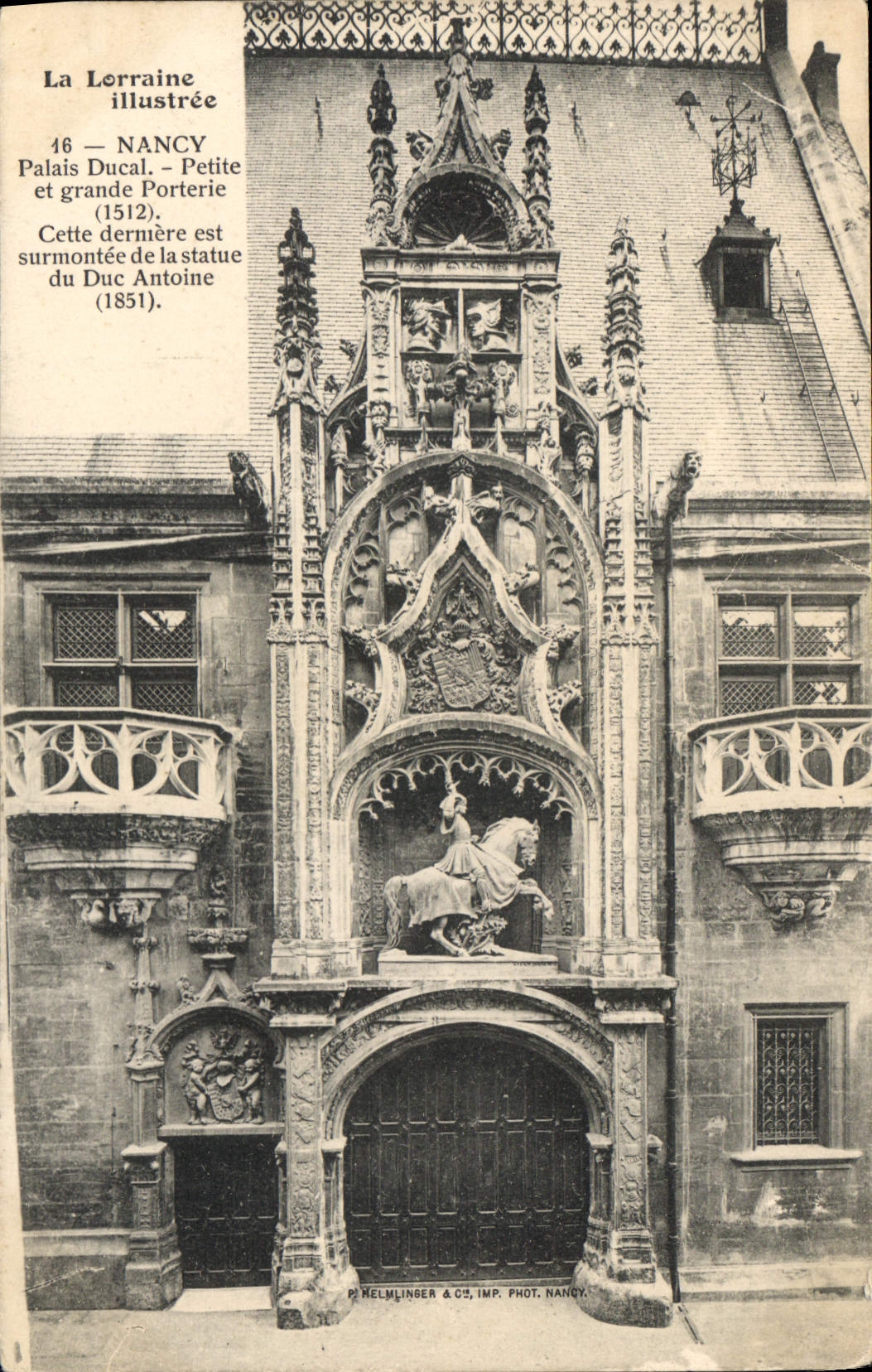 Nancy — Palais Ducal, Petite Porterie (1512) — statue du Duc Antoine (1851) — Helmlinger & Cie, Imp. Phot. Nancy