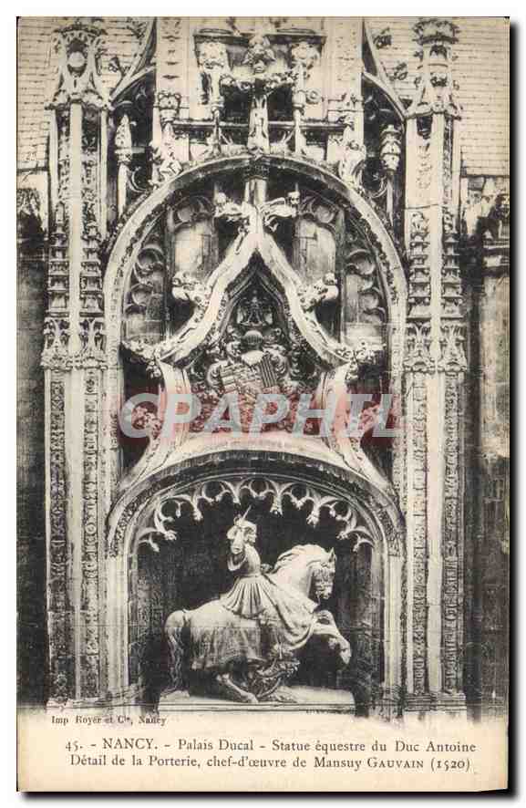 CPA Nancy Palais ducal Statue equestre du Duc Antoine Detail de la Porterie 