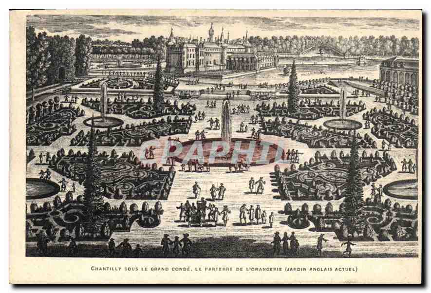 CPA Chantilly sous le grand Conde Le Parterre de l'Orangerie Jardin anglais actuel 