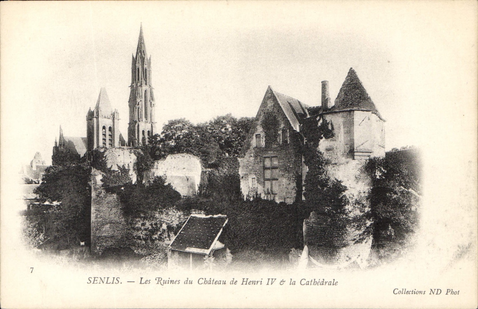 Senlis — Les Ruines du Château de Henri IV & la Cathédrale — Collections ND Phot