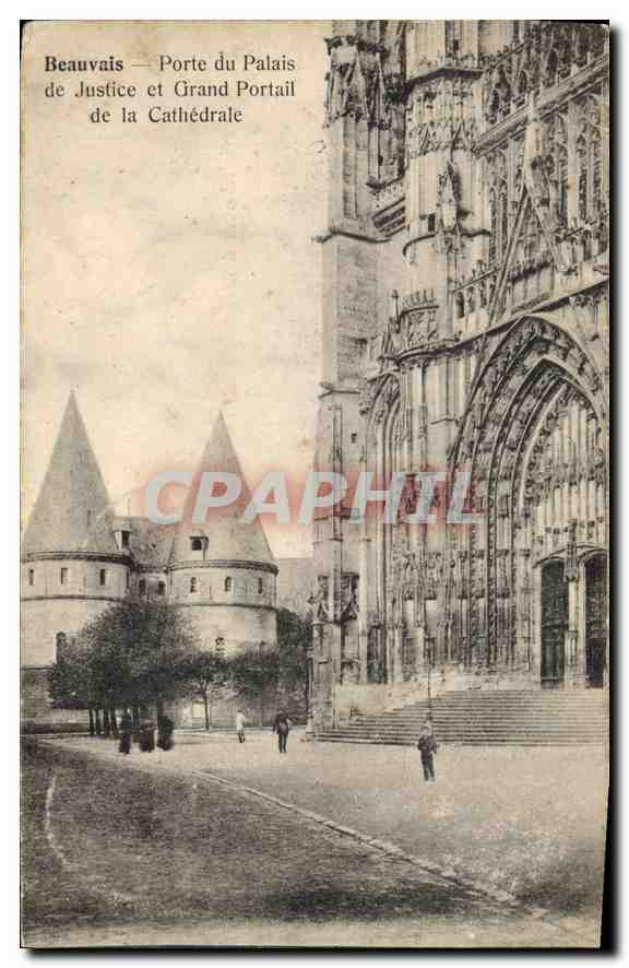 CPA Beauvais Porte du Palais de Justice et Grand Portail de la Cathedrale 