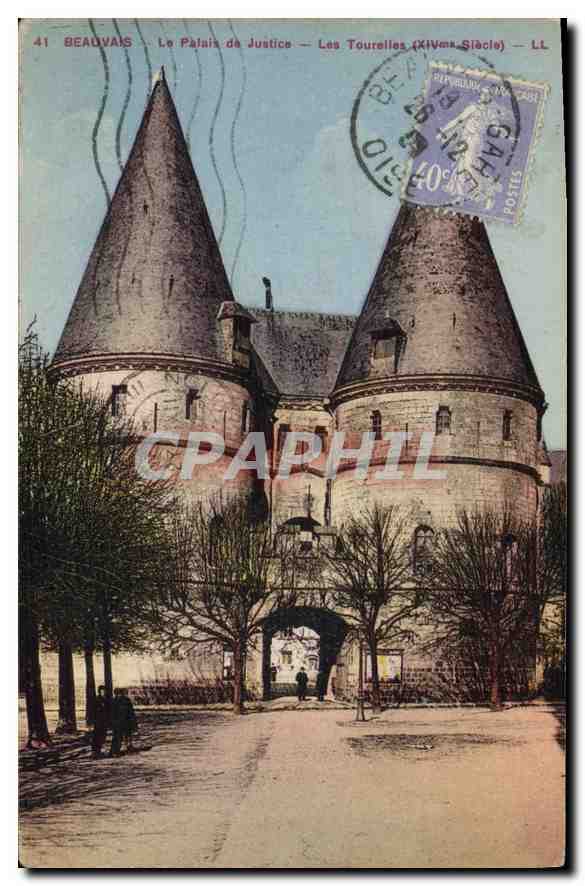 Beauvais — Le Palais de Justice — Les Tourelles (XIVème Siècle) — LL