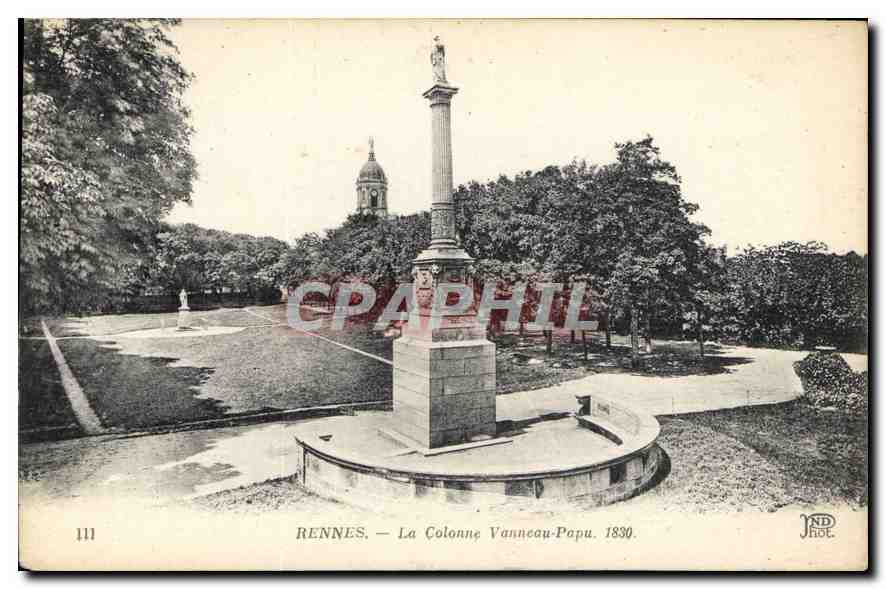 CPA Rennes La Colonne Vanneau Papa 1830 