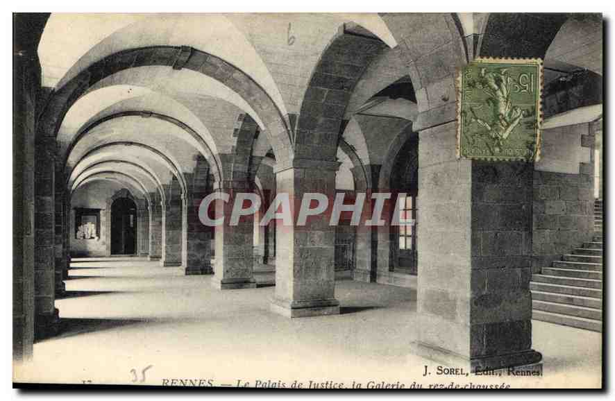 Rennes — Le Palais de Justice, la Galerie du rez-de-chaussée — J. Sorel, Edit., Rennes
