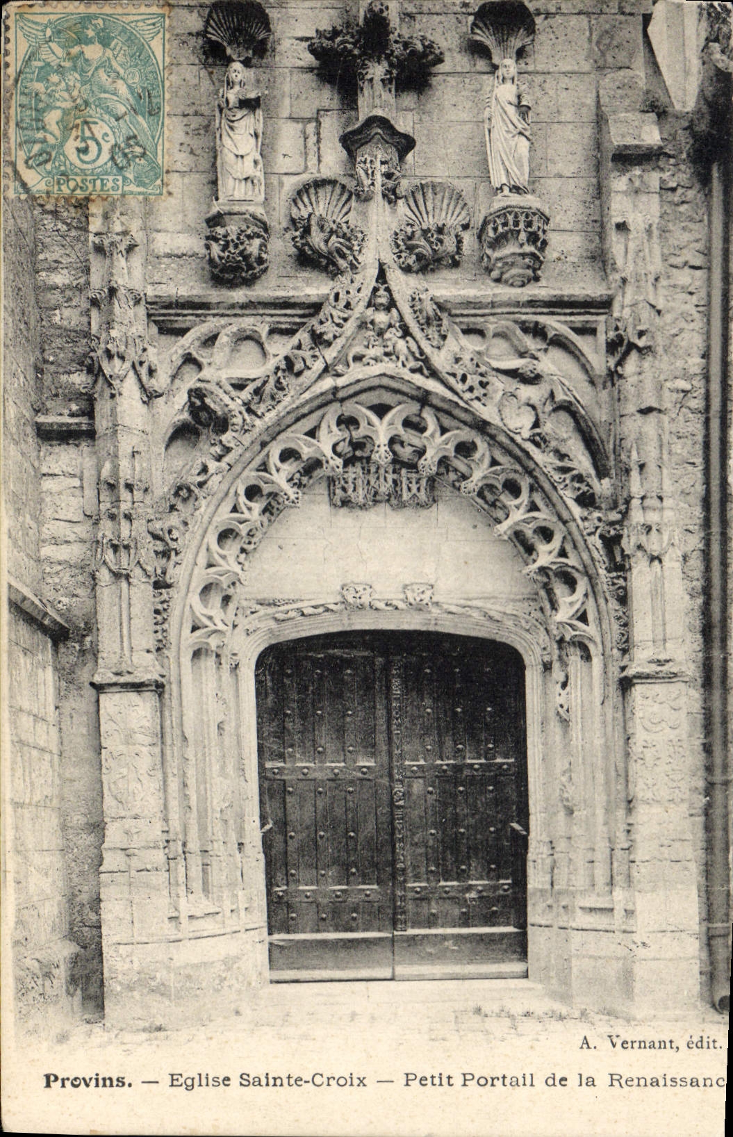 Provins — Église Sainte-Croix — Petit Portail de la Renaissance — A. Vernant, édit.