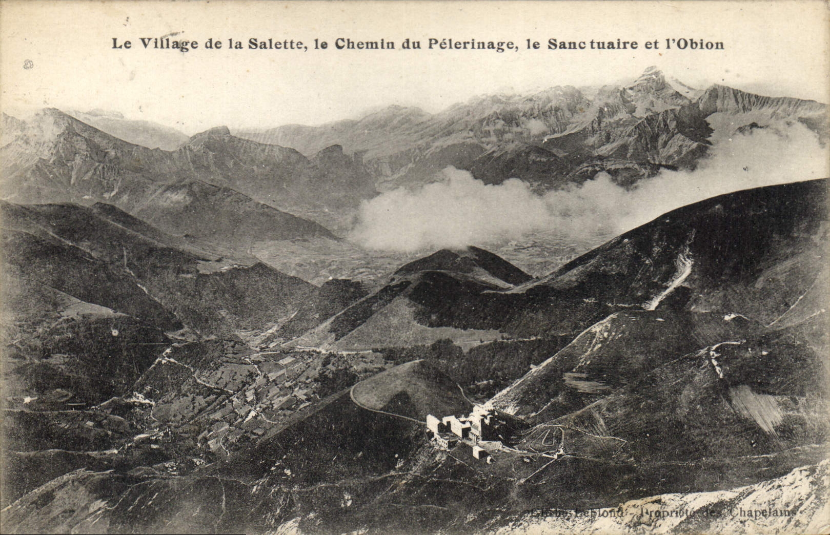 Le Village de la Salette, le Chemin du Pèlerinage, le Sanctuaire et l'Obion — Éditeur Chapelaines