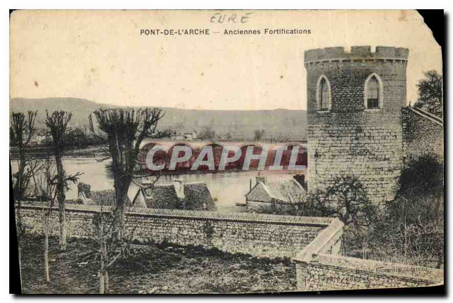 CPA Pont de l'Arche Anciennes Fortifications 