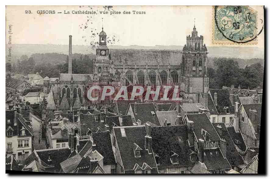 CPA Gisors La Cathedrale vue prise des Tours 