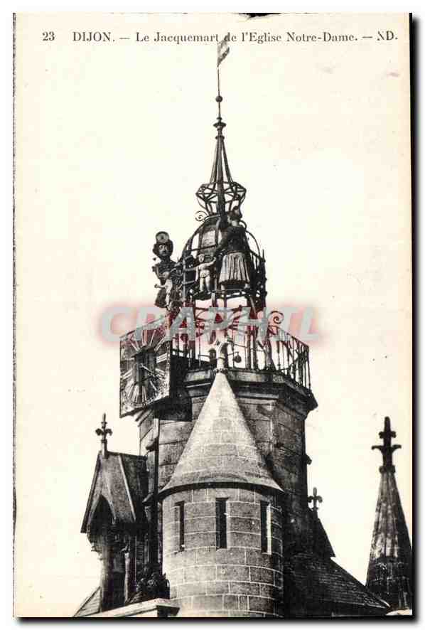 CPA Dijon Le Jacquemart de l'Eglise Notre Dame 