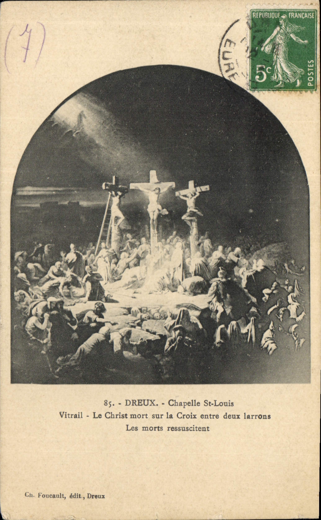 Dreux - Kapelle Saint-Louis - Glasfenster, das den Toten Christus auf der Kreuz zwischen zwei Dieben, die Toten erweckend, darstellt — Ch. Foucault, Verleger, Dreux