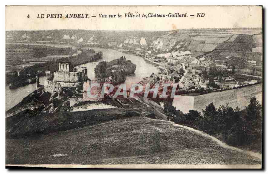 Le Petit Andely — Vue sur la Ville et le Château-Gaillard — ND