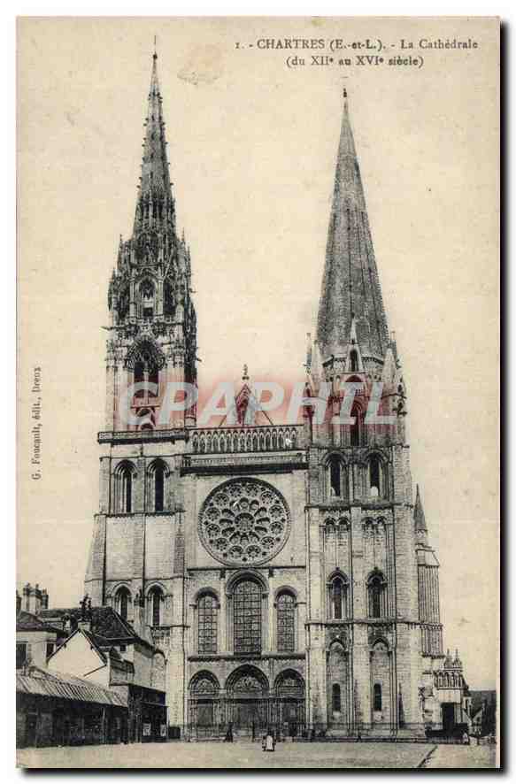 Chartres (E.-et-L.) — La Cathédrale (du XIIe au XVIe siècle) — G. Foucault, édit., n°1