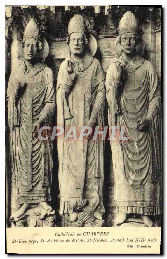 CPA Cathedrale de Chartres St Leon pape St Ambrose de Milan St Nicolas 