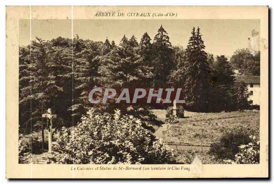 CPA Abbaye de Citeaux Cote d'Or Le Calvaire et Statue de St Bernard 