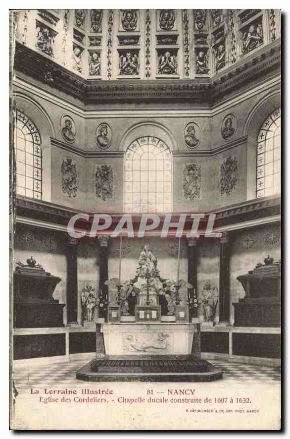 CPA Nancy Eglise des Cordeliers Chapelle ducale 
