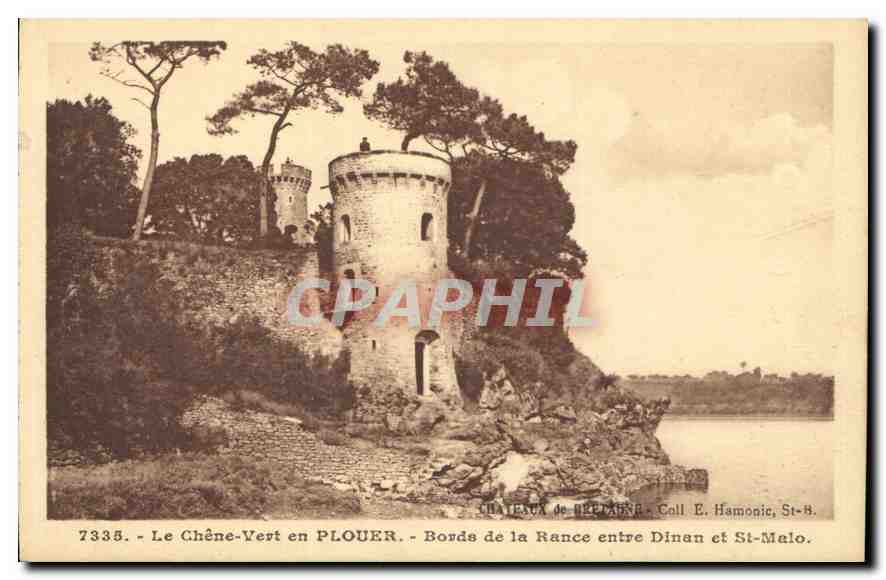 Le Chêne-Vert en PLOUER — Château de Brec'hane — Bords de la Rance entre Dinan et St-Malo — Coll. E. Hamonic, St-B.