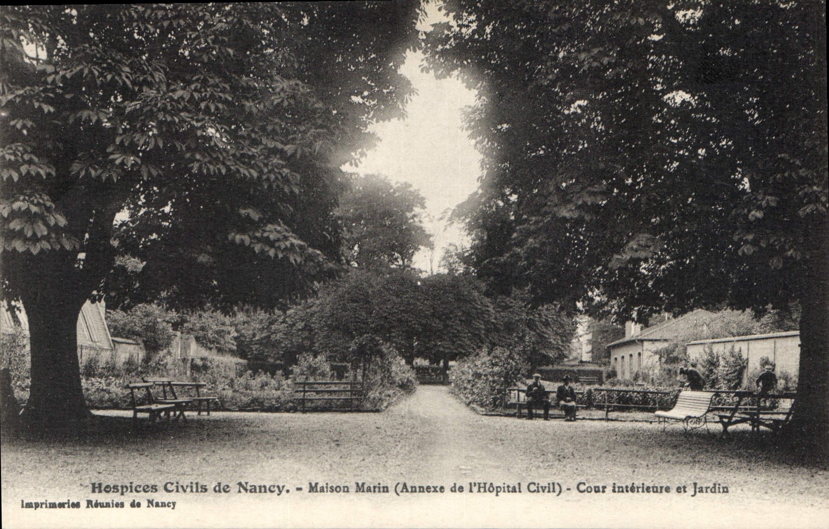 Hospices Civils de Nancy - Maison Marin (Annexe de l'Hôpital Civil) - Cour intérieure et Jardin - Imprimeries Réunies de Nancy