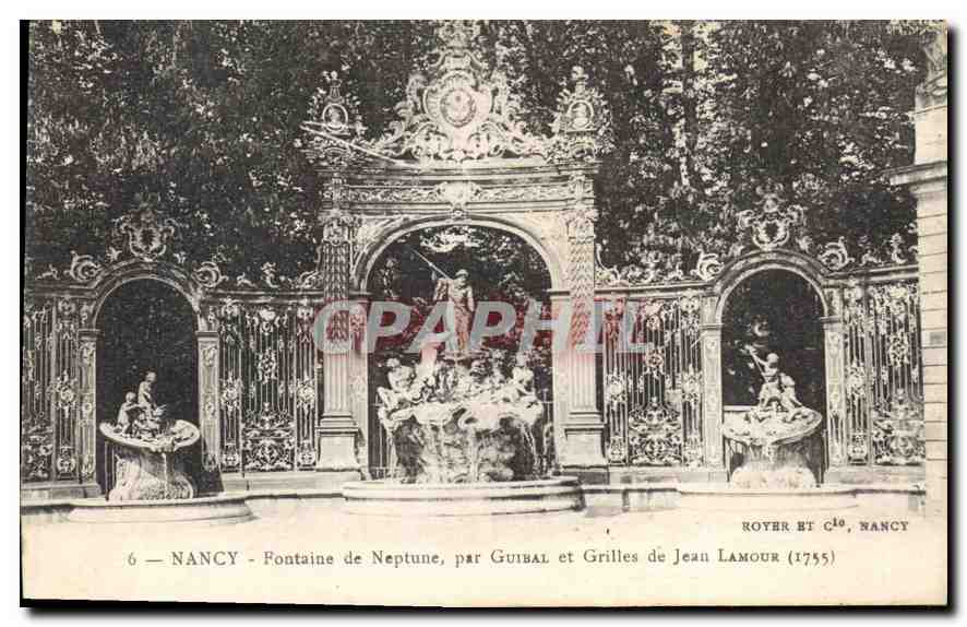 NANCY — Fontaine de Neptune, par Guibal et Grilles de Jean Lamour (1755) — Royer et Cie, Nancy