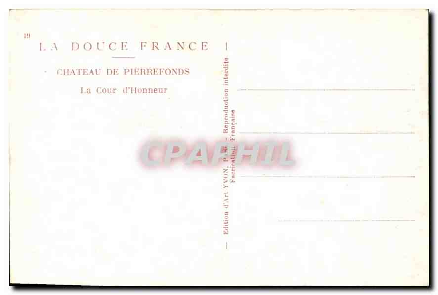 Château de Pierrefonds — La Cour d'Honneur — Édition d'Art YVON, Paris — Verso