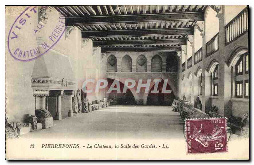 Pierrefonds - Le Château, la Salle des Gardes - LL
